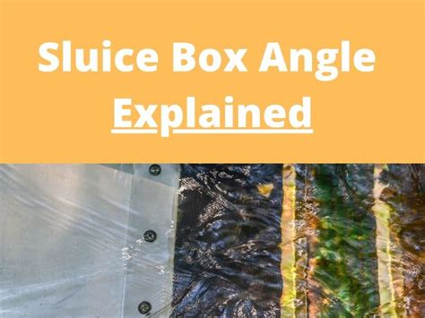 corrogated metal angled sluice box|how to adjust sluice box angle.